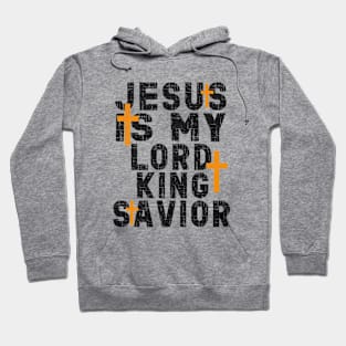 Christianity Men Women Jesus Is My Lord And Savior Christ Jesus God Christian Jesus Is My Lord And Savior! Hoodie